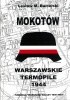 Okładka książki Mokotów. Przewodnik historyczny po miejscach walk i pamięci czasu okupacji i Powstania Warszawskiego Lesław M. Bartelski