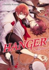 Okładka książki Hanger: Szubiennik #2 Hirotaka Kisaragi