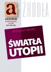 Okładka książki Światła utopii Bronisław Baczko
