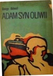 Okładka książki Adam, syn Oliwii George Bidwell