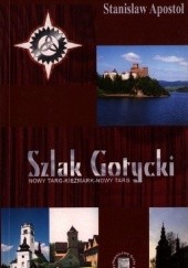 Okładka książki Szlak Gotycki Stanisław Apostoł