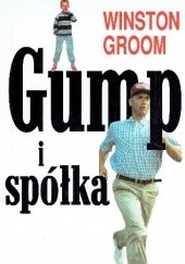 Okładka książki Gump i spółka Winston Groom
