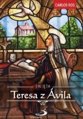 Okładka książki Święta Teresa z Avila Carlos Ros