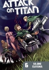 Okładka książki Attack on Titan #6 Isayama Hajime