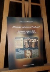 Okładka książki Dlaczego walczymy z Polakami Aleksander Diukow
