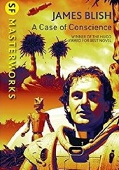 Okładka książki A Case of Conscience James Blish