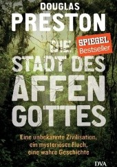 Okładka książki Die Stadt des Affengottes Douglas Preston