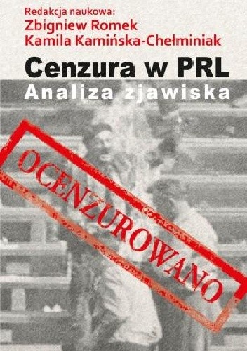 Cenzura w PRL. Analiza zjawiska