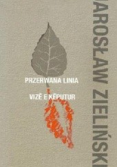 Okładka książki Przerwana linia Jarosław Zieliński