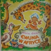 Okładka książki Ewunia w Afryce Zenta Ērgle