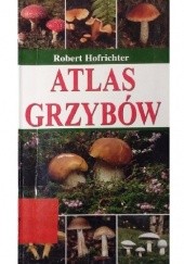 Okładka książki Atlas grzybów Robert Hofrichter