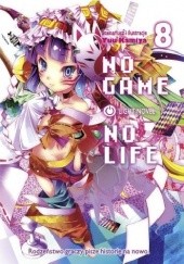 Okładka książki No Game No Life 8 (light novel) Yuu Kamiya