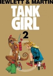 Okładka książki TANK GIRL TOM 2 Jamie Hewlett, Alan Martin