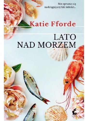 Okładka książki Lato nad morzem Katie Fforde