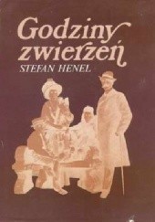 Okładka książki Godziny zwierzeń .Wspomnienia córek i synów o ich sławnych i zasłużonych rodzicach Stefan Henel