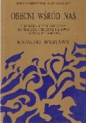 Okładka książki Obecni wśród nas-Żydzi polscy w życiu politycznym ,gospodarczym,społecznym,naukowym i kulturalnym Warszawy praca zbiorowa
