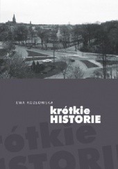 Okładka książki Krótkie historie Ewa Kozłowska