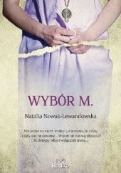 Okładka książki Wybór M. Natalia Nowak-Lewandowska