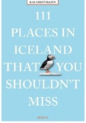 Okładka książki 111 Places in Iceland That You Shouldn't Miss Kai Oidtmann