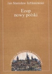 Okładka książki Ezop nowy Polski Jan Stanisław Jabłoński