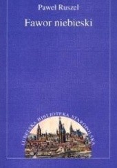 Okładka książki Fawor niebieski Paweł Ruszel