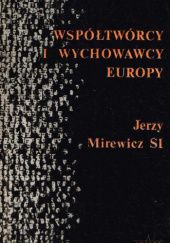 Okładka książki Współtwórcy i wychowawcy Europy Jerzy Mirewicz