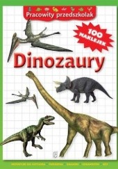 Okładka książki Pracowity przedszkolak. Dinozaury Elżbieta Wójcik