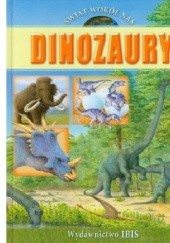 Okładka książki Świat wokół nas. Dinozaury Julia Bruce