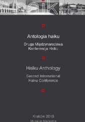 Okładka książki Antologia Haiku. Druga Międzynarodowa Konferencja Haiku praca zbiorowa
