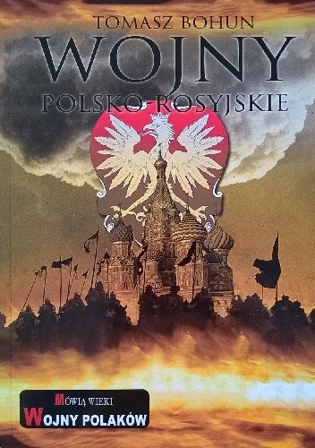Okładka książki Wojny polsko-rosyjskie Tomasz Bohun