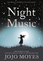 Okładka książki Night Music Jojo Moyes