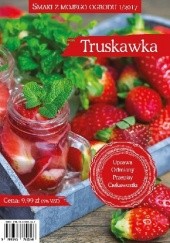 Okładka książki Truskawka. Smaki z mojego ogrodu praca zbiorowa
