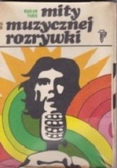 Okładka książki Mity muzycznej rozrywki. Wacław Panek