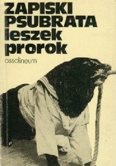 Okładka książki Zapiski psubrata Leszek Prorok