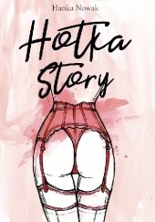 Okładka książki Hotka Story Hanka Nowak