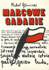 Okładka książki Marcowe gadanie: Komentarze do słów 1966-1971 Michał Głowiński