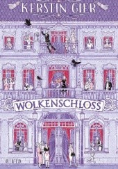 Okładka książki Wolkenschloss Kerstin Gier