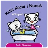 Okładka książki Kicia Kocia i Nunuś. W kąpieli Anita Głowińska