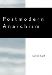 Okładka książki Postmodern Anarchism Lewis Call