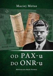 Okładka książki Od PAX-u doONR-u Maciej Motas