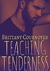 Okładka książki Teaching Tenderness Brittany Cournoyer