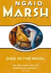 Okładka książki Died in the Wool Ngaio Marsh