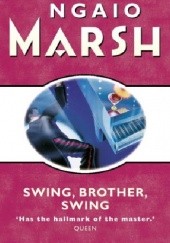 Okładka książki Swing, Brother, Swing Ngaio Marsh