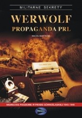 Okładka książki Werwolf Propaganda PRL Maciej Bartków