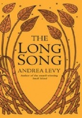 Okładka książki The Long Song Andrea Levy