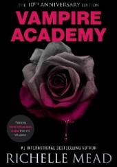 Okładka książki Vampire Academy 10th Anniversary Edition Richelle Mead