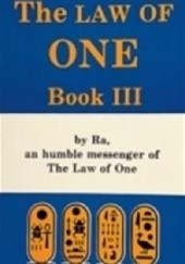 Okładka książki The Law Of One Don Elkins, James Allen McCarthy, Carla Lisbeth Rueckert