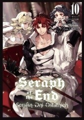 Okładka książki Seraph of the End - Serafin Dni Ostatnich #10 Furuya Daisuke, Takaya Kagami, Yamato Yamamoto