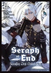 Okładka książki Seraph of the End - Serafin Dni Ostatnich #11 Furuya Daisuke, Takaya Kagami, Yamato Yamamoto