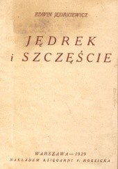 Okładka książki Jędrek i szczęście Edwin Jędrkiewicz